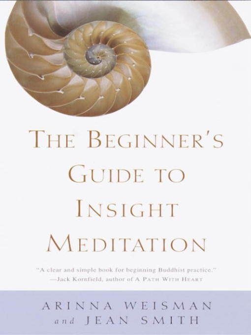 Cover image for The Beginner's Guide to Insight Meditation